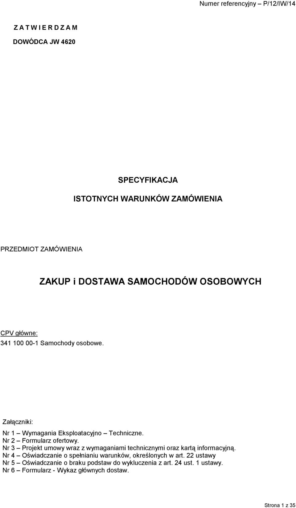 Nr 3 Projekt umowy wraz z wymaganiami technicznymi oraz kartą informacyjną.