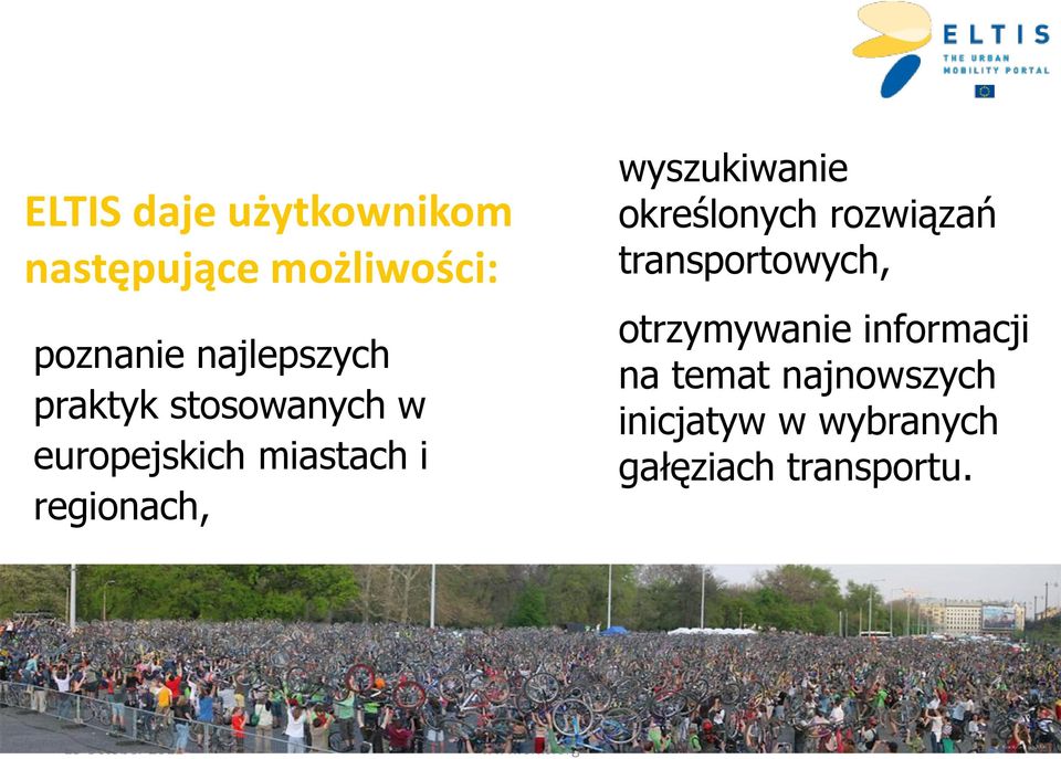 określonych rozwiązań transportowych, otrzymywanie informacji na temat