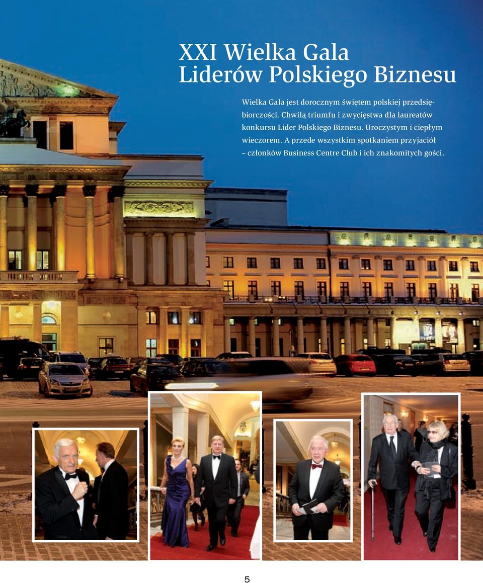 Chwilą triumfu i zwycięstwa dla laureatów konkursu Lider Polskiego Biznesu.