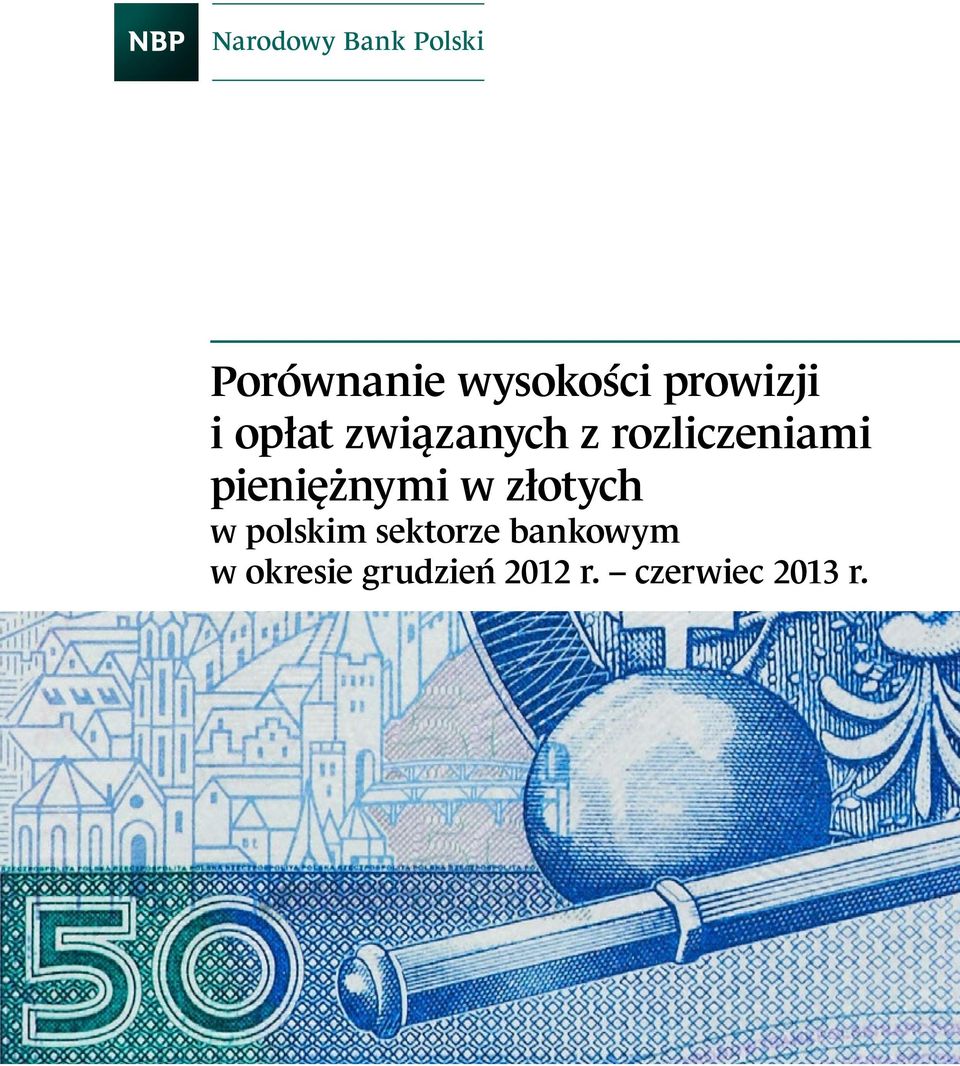 w złotych w polskim sektorze bankowym w