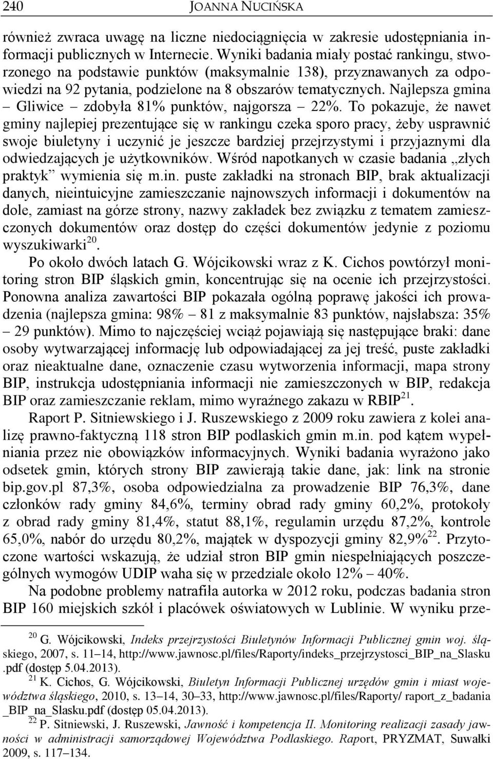 Najlepsza gmina Gliwice zdobyła 81% punktów, najgorsza 22%.