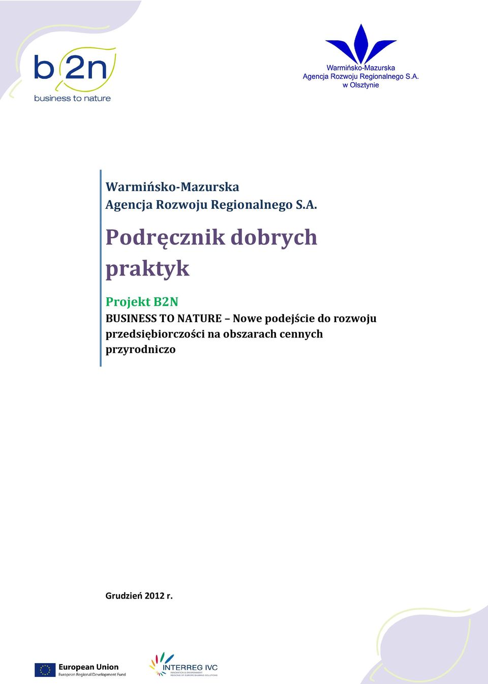 Podręcznik dobrych praktyk Projekt B2N BUSINESS TO