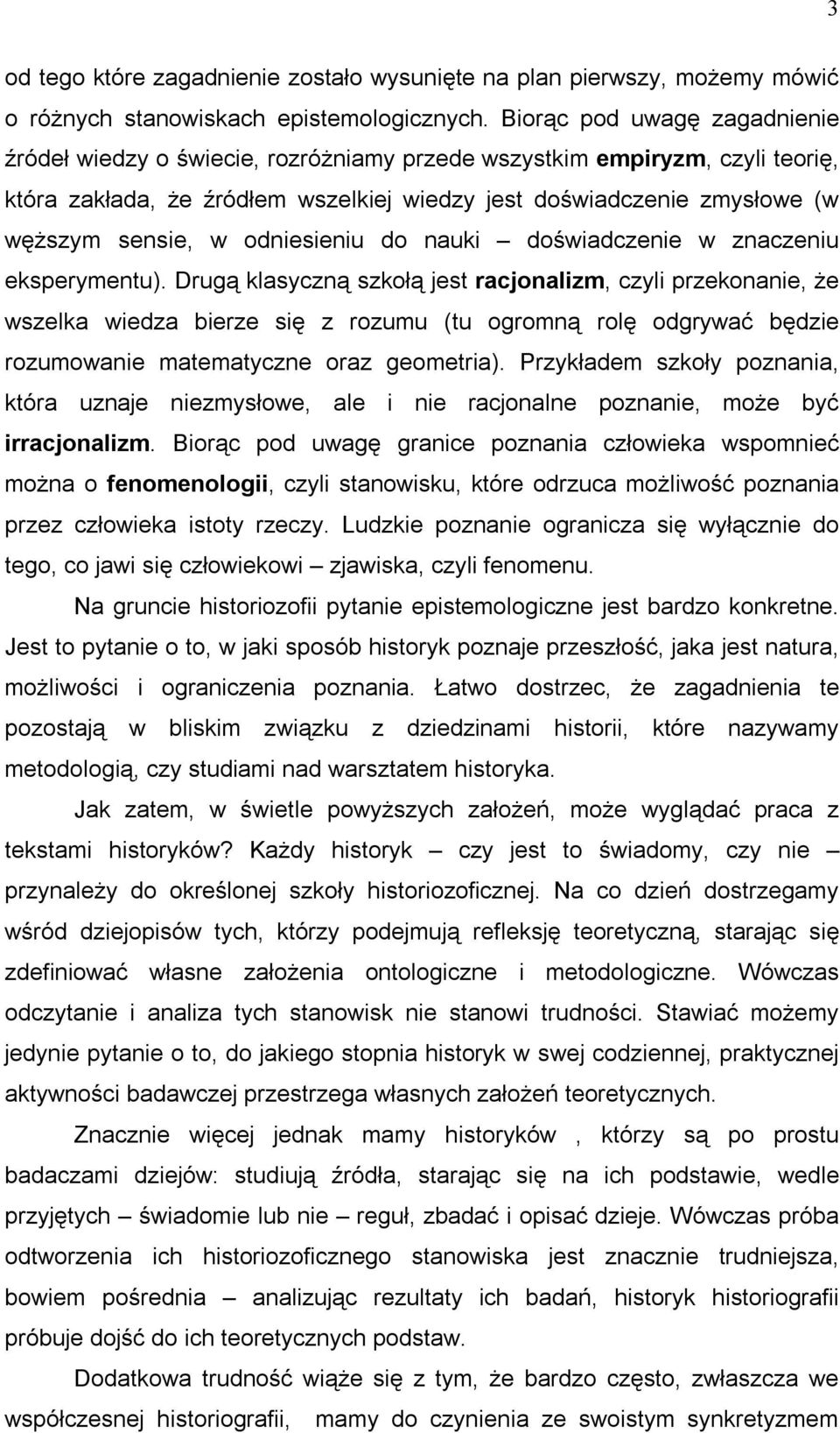 odniesieniu do nauki doświadczenie w znaczeniu eksperymentu).