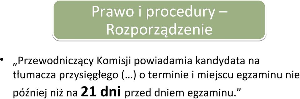 na tłumacza przysięgłego ( ) o terminie i