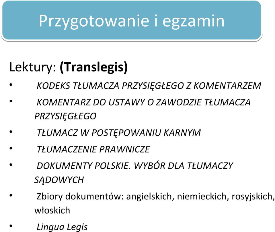 TŁUMACZ W POSTĘPOWANIU KARNYM TŁUMACZENIE PRAWNICZE DOKUMENTY POLSKIE.