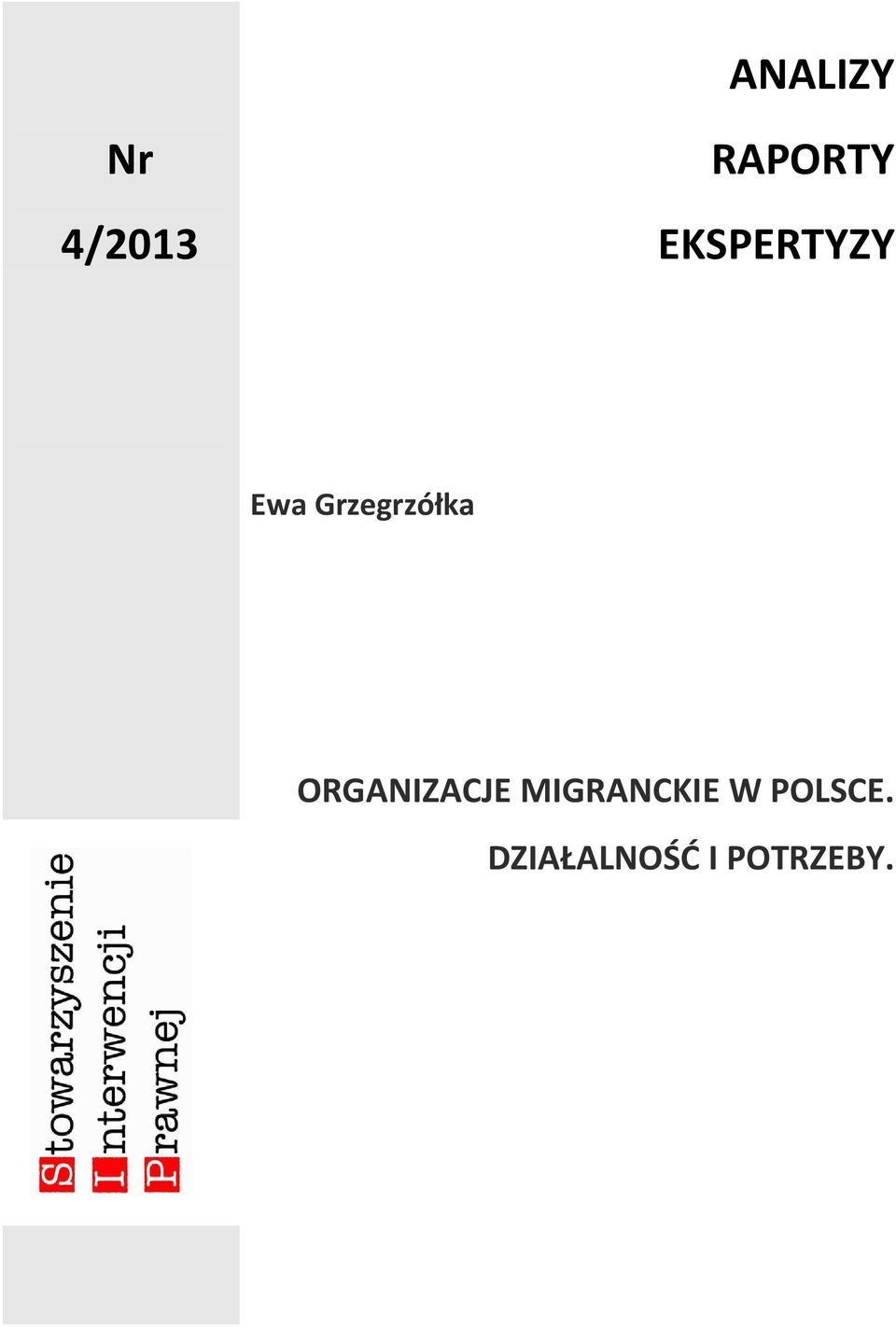 ORGANIZACJE MIGRANCKIE W