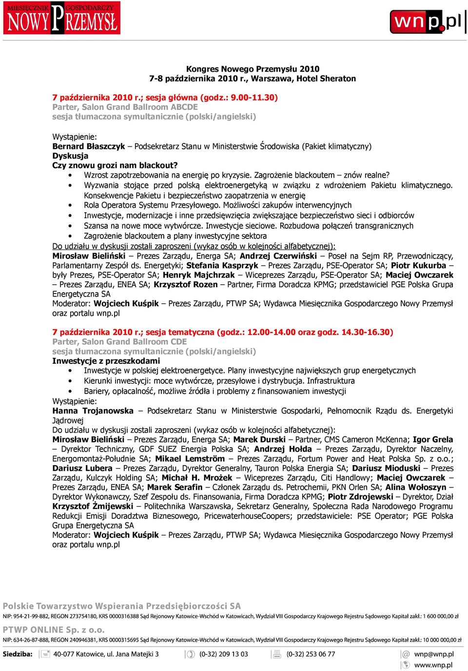 Wzrost zapotrzebowania na energię po kryzysie. Zagrożenie blackoutem znów realne? Wyzwania stojące przed polską elektroenergetyką w związku z wdrożeniem Pakietu klimatycznego.