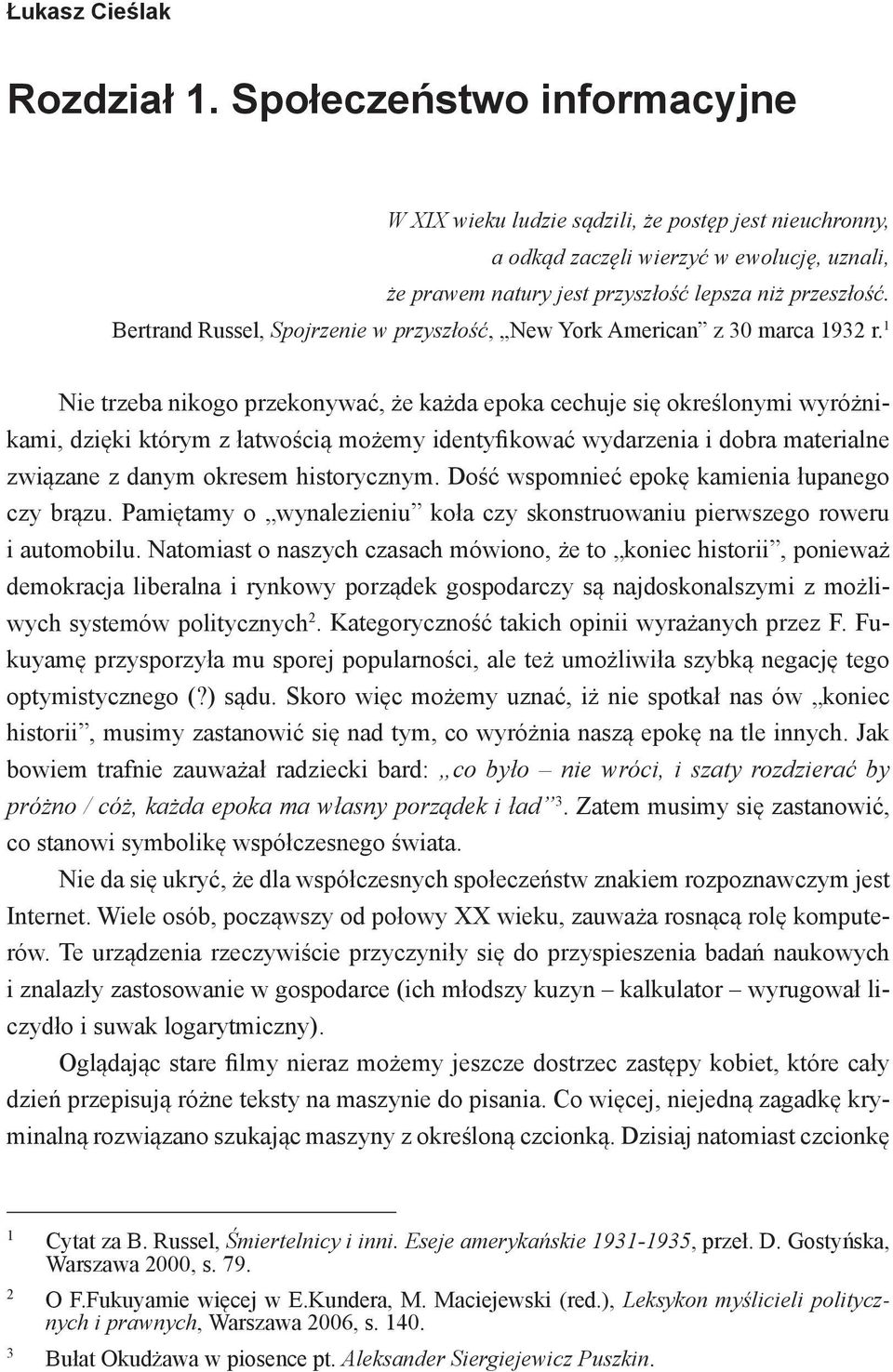 Bertrand Russel, Spojrzenie w przyszłość, New York American z 30 marca 1932 r.