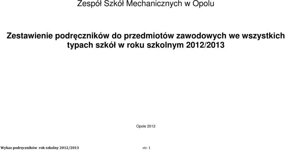 wszystkich typach szkół w roku szkolnym 2012/2013