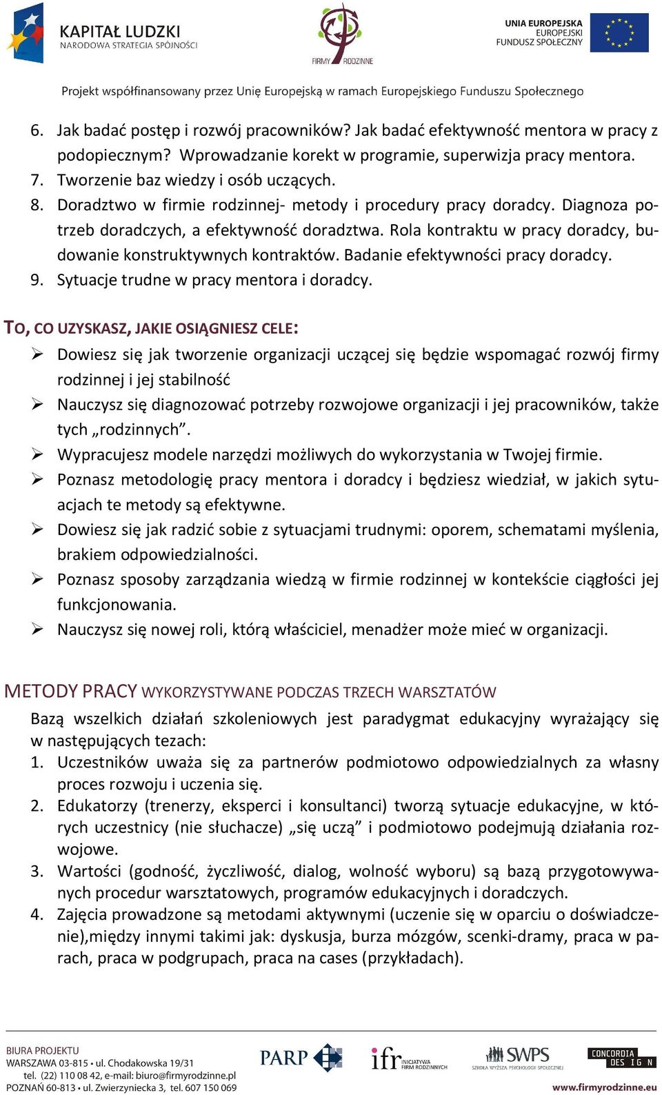 Badanie efektywności pracy doradcy. 9. Sytuacje trudne w pracy mentora i doradcy.