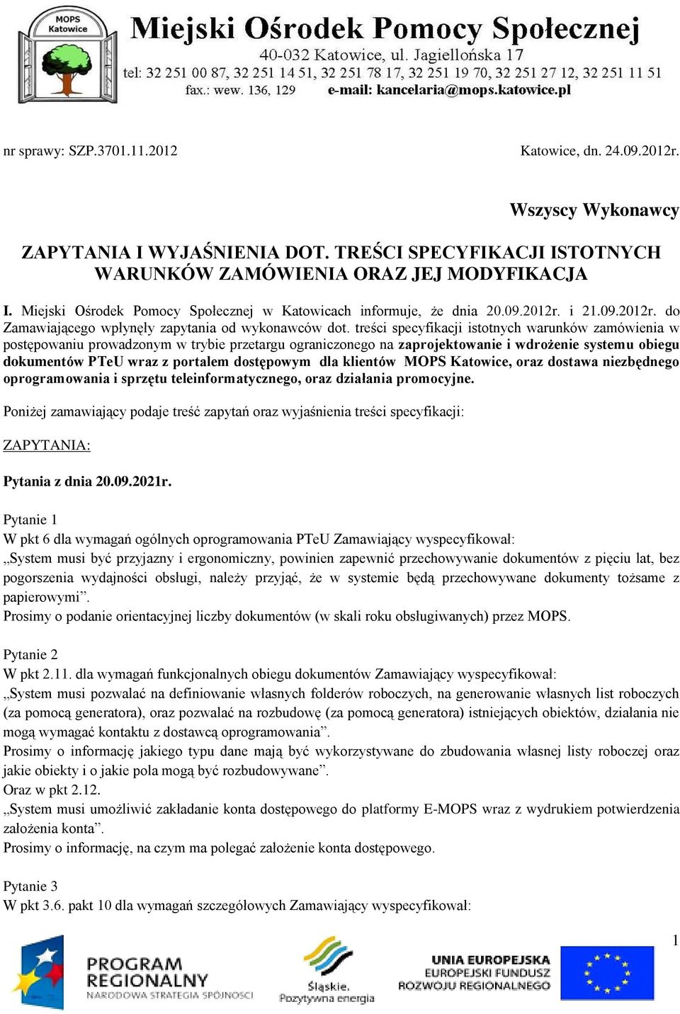 treści specyfikacji istotnych warunków zamówienia w postępowaniu prowadzonym w trybie przetargu ograniczonego na zaprojektowanie i wdrożenie systemu obiegu dokumentów PTeU wraz z portalem dostępowym