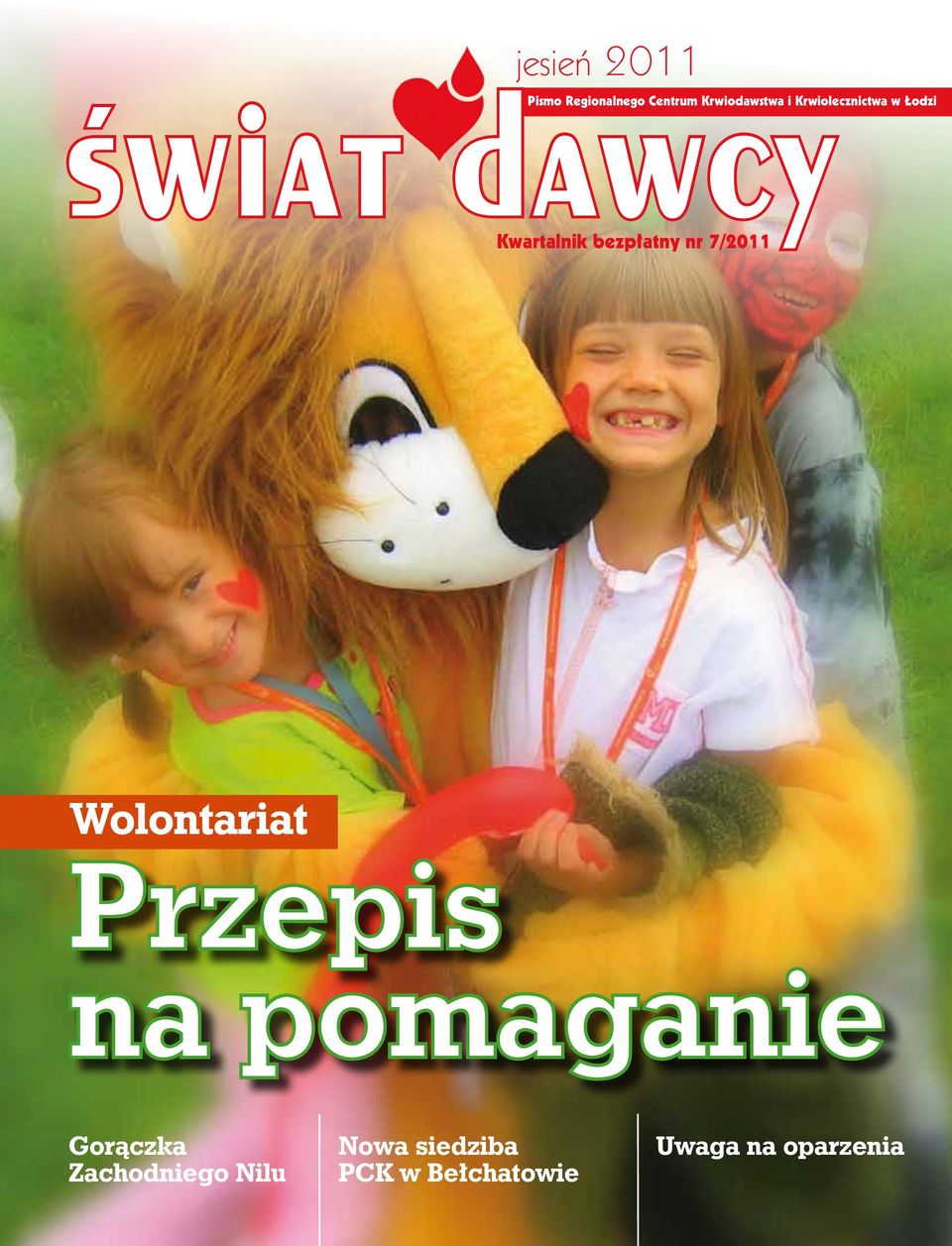 Wolontariat Przepis na pomaganie Gorączka Zachodniego