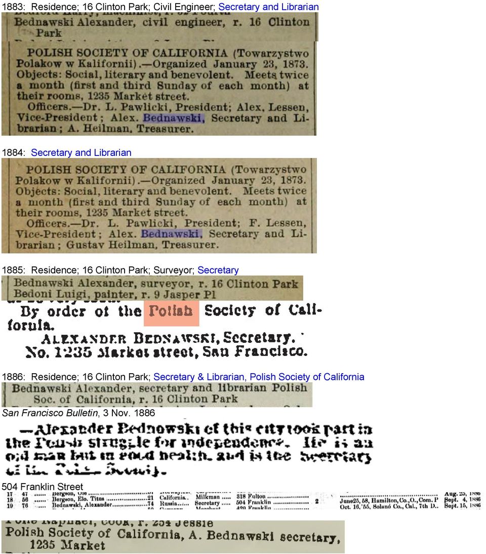 Secretary 1886: Residence; 16 Clinton Park; Secretary & Librarian, Polish