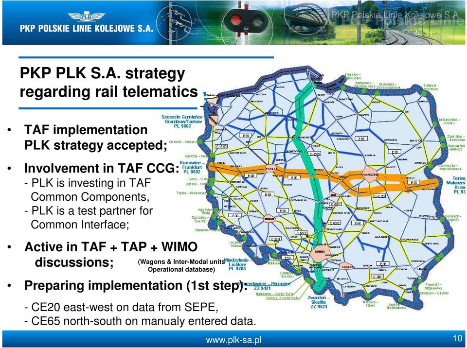 Active in TAF + TAP + WIMO discussions; (Wagons & Inter-Modal units Operational database) Preparing