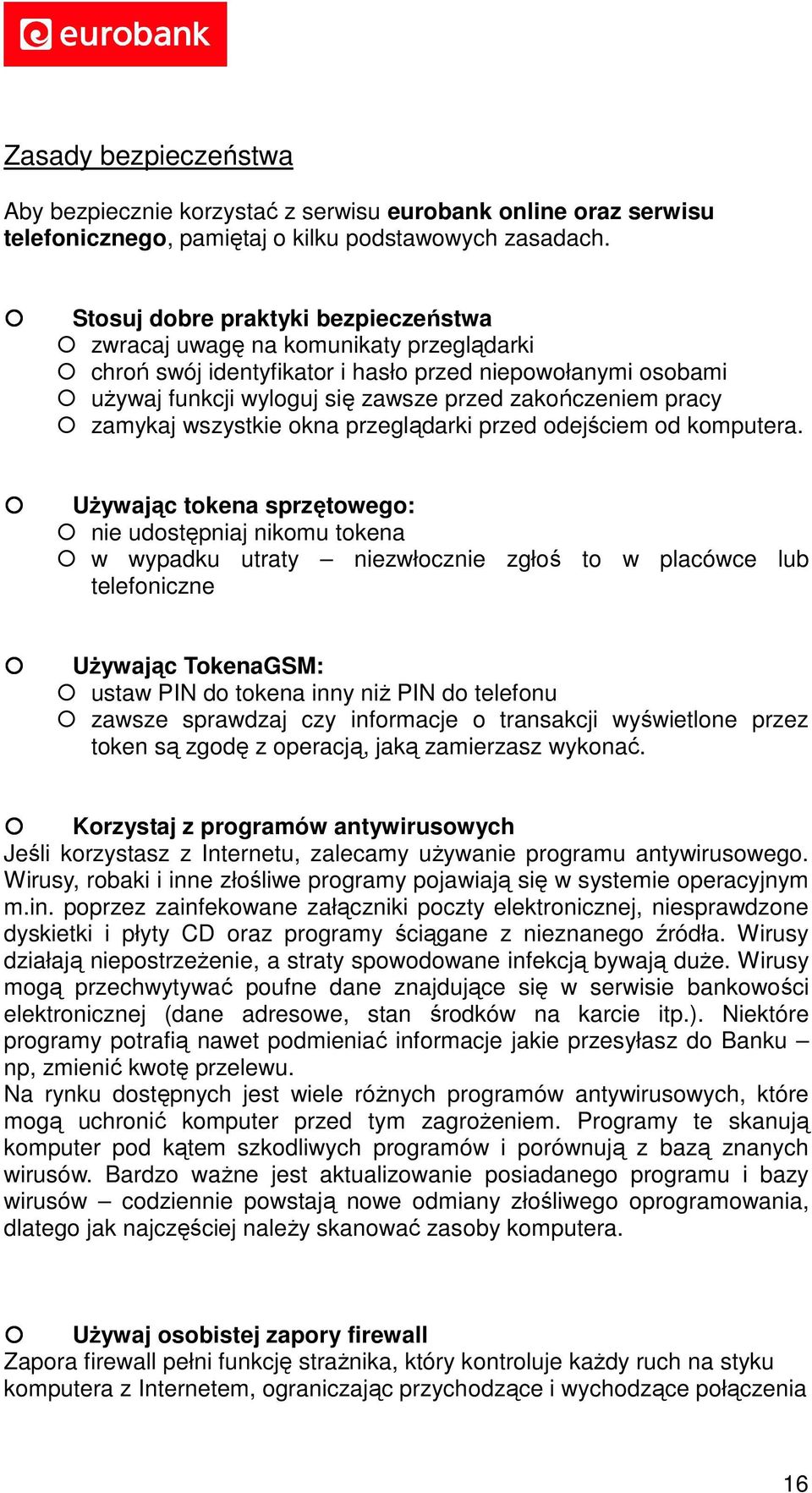 zamykaj wszystkie okna przeglądarki przed odejściem od komputera.