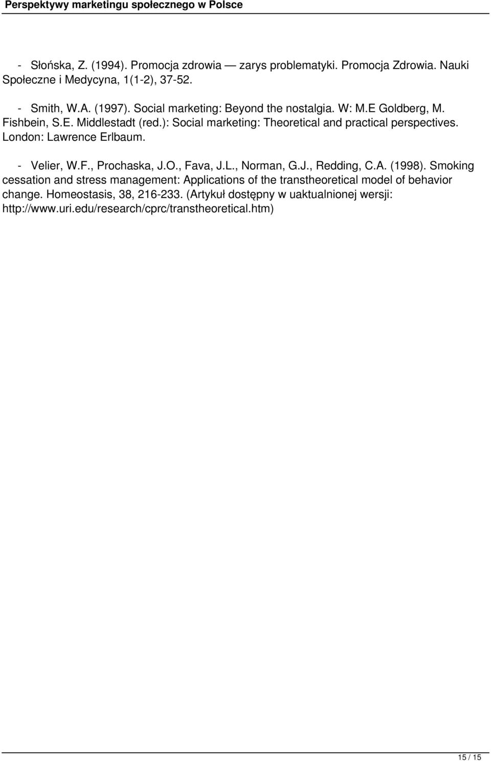 London: Lawrence Erlbaum. - Velier, W.F., Prochaska, J.O., Fava, J.L., Norman, G.J., Redding, C.A. (1998).