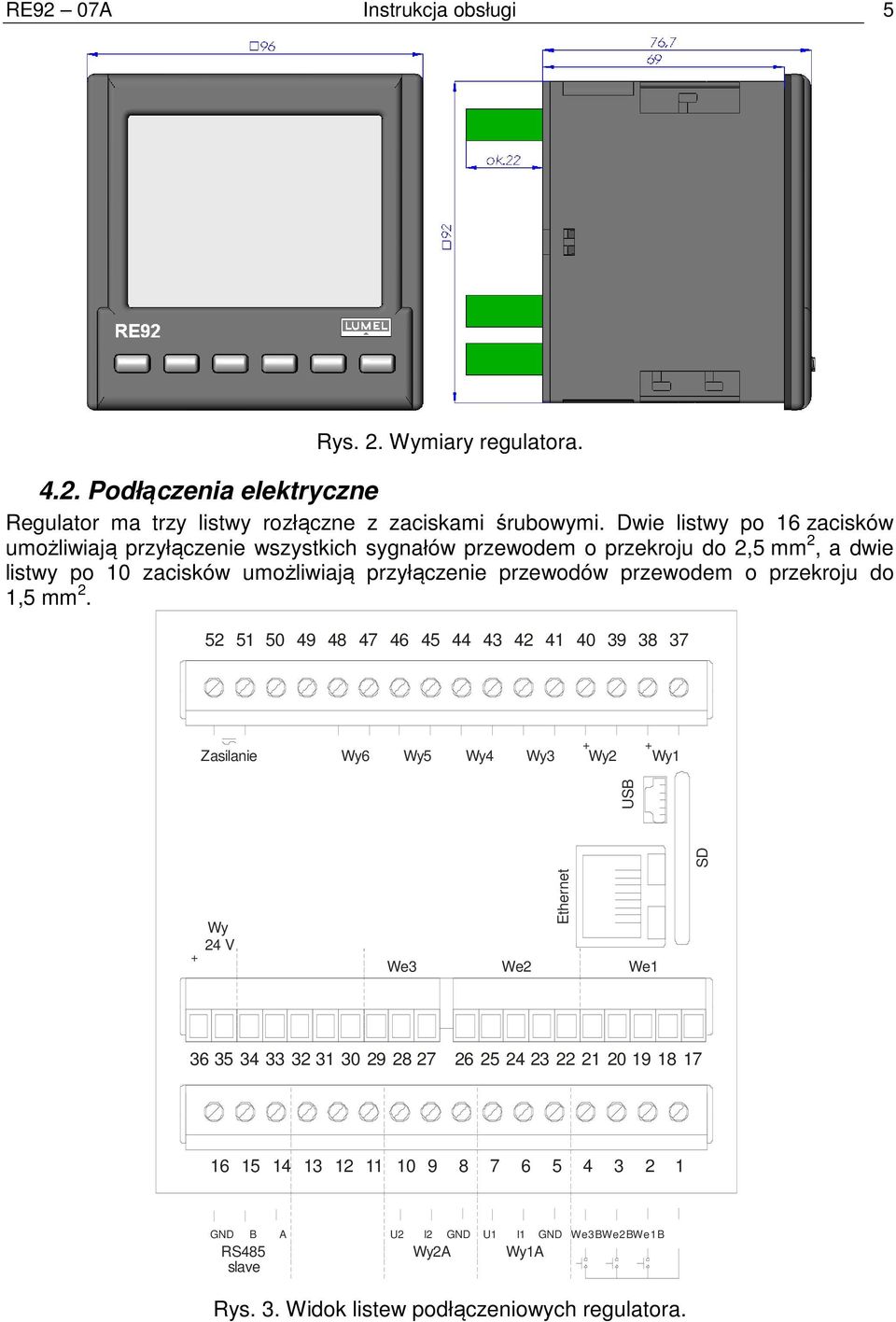 przewodem o przekroju do 1,5 mm 2.