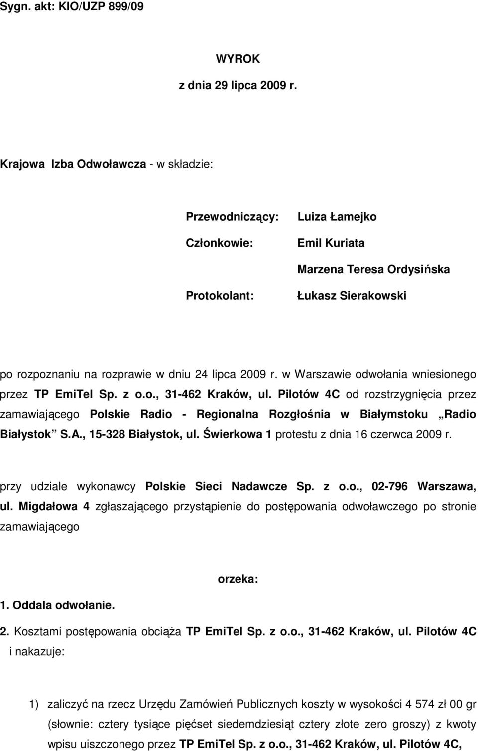 r. w Warszawie odwołania wniesionego przez TP EmiTel Sp. z o.o., 31-462 Kraków, ul.