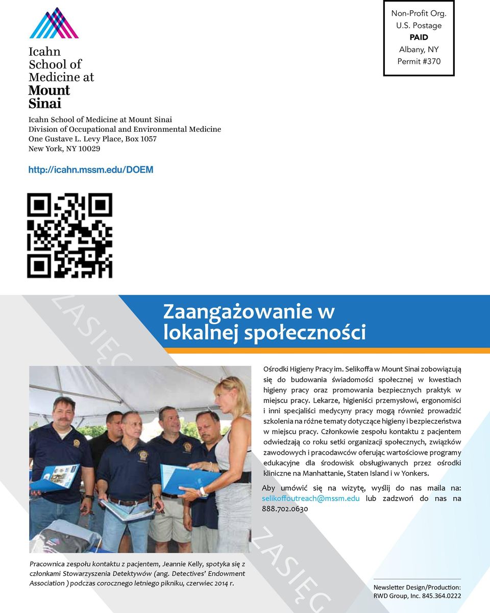 Selikoffa w Mount Sinai zobowiązują się do budowania świadomości społecznej w kwestiach higieny pracy oraz promowania bezpiecznych praktyk w miejscu pracy.