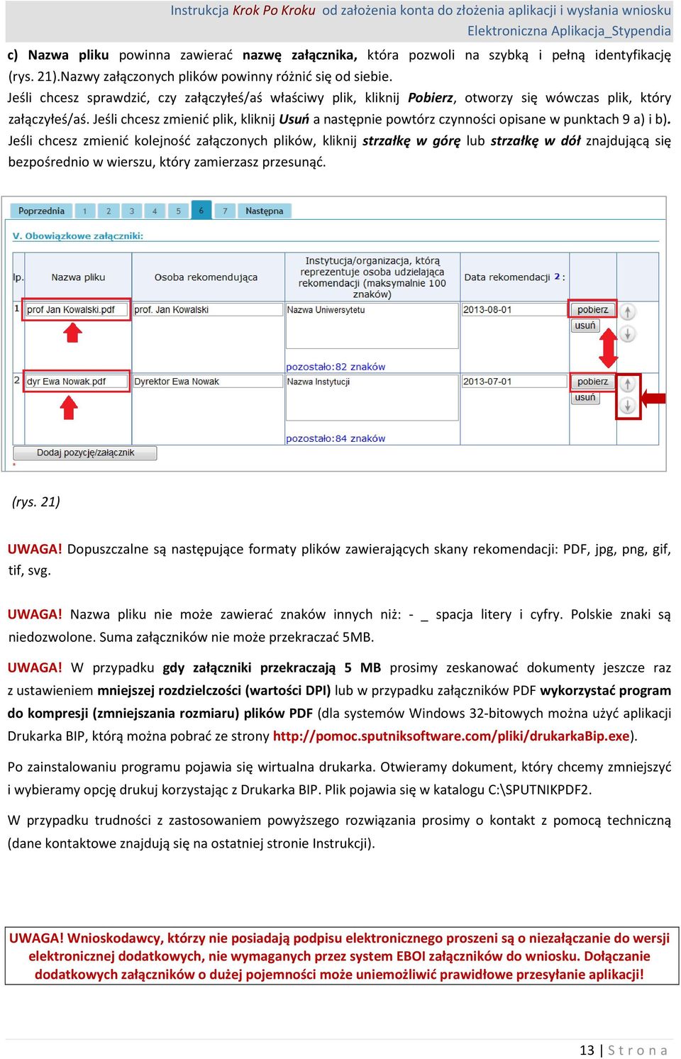 Jeśli chcesz zmienić plik, kliknij Usuń a następnie powtórz czynności opisane w punktach 9 a) i b).