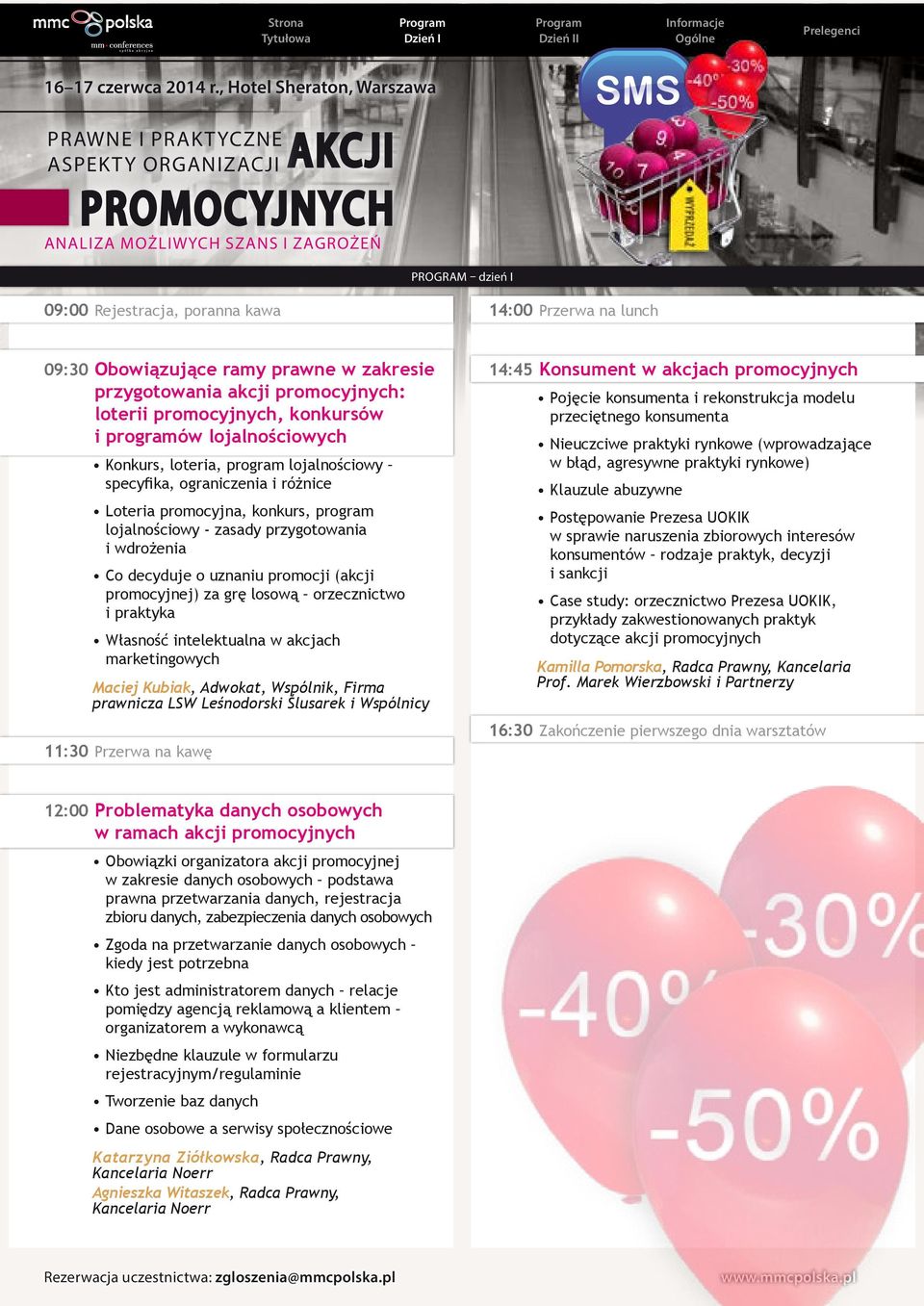 uznaniu promocji (akcji promocyjnej) za grę losową orzecznictwo i praktyka Własność intelektualna w akcjach marketingowych Maciej Kubiak, Adwokat, Wspólnik, Firma prawnicza LSW Leśnodorski Ślusarek i