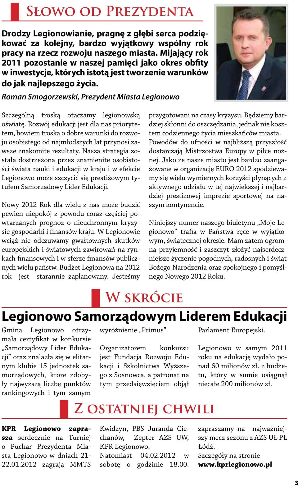 Roman Smogorzewski, Prezydent Miasta Legionowo Szczególną troską otaczamy legionowską oświatę.