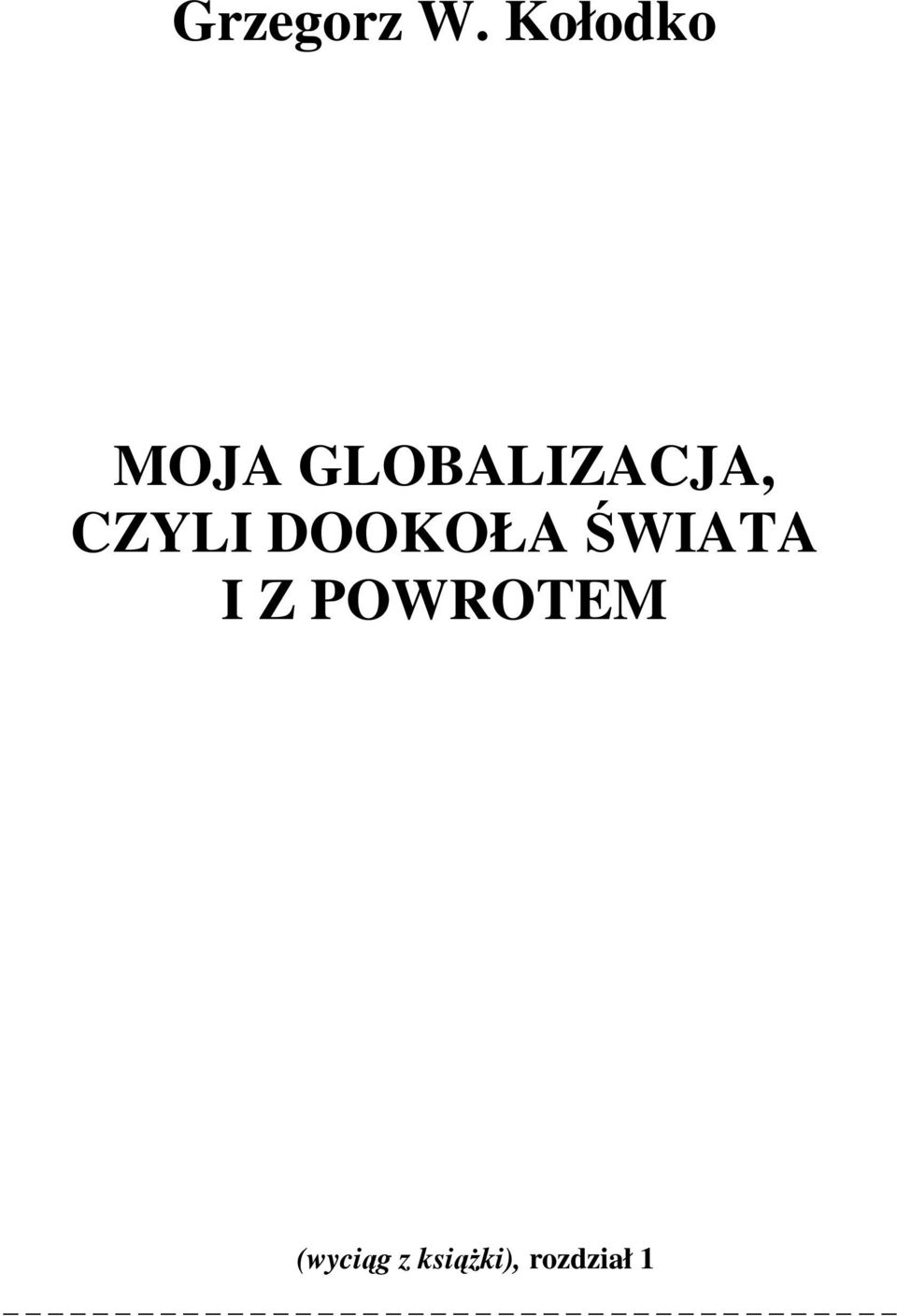 GLOBALIZACJA, CZYLI