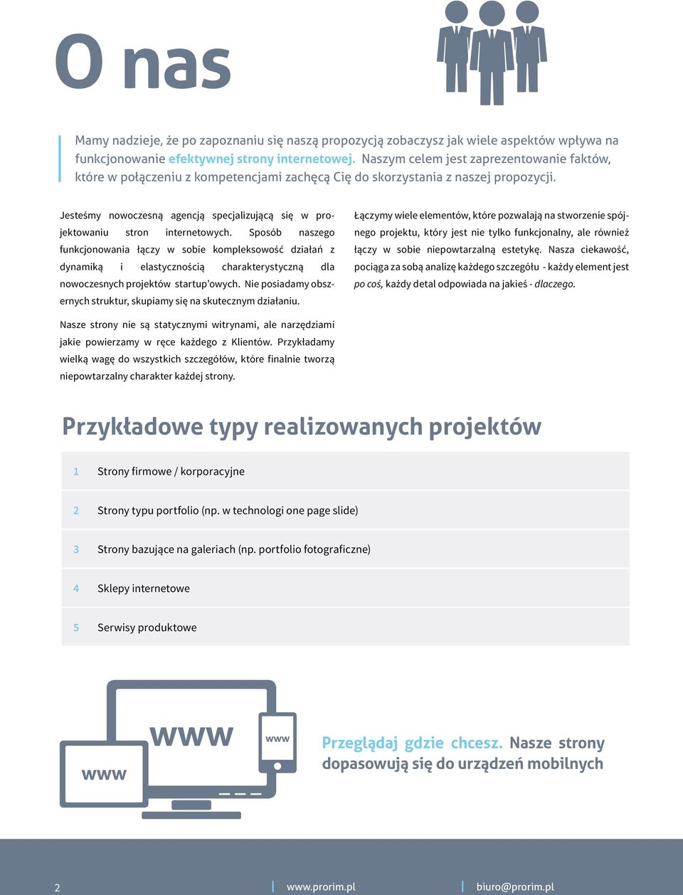 Jesteśmy nowoczesną agencją specjalizującą się w projektowaniu stron internetowych.