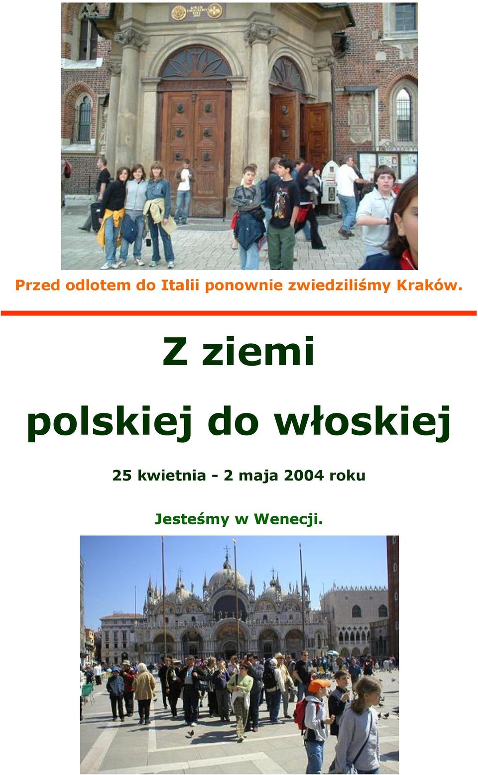 Z ziemi polskiej do włoskiej 25