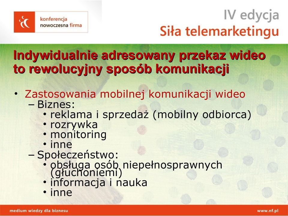 reklama i sprzedaż (mobilny odbiorca) rozrywka monitoring inne