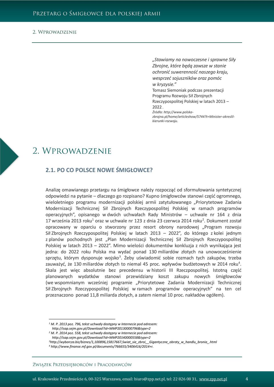 t=minister-okreslilkierunki-rozwoju. 2.1. PO CO POLSCE NOWE ŚMIGŁOWCE?