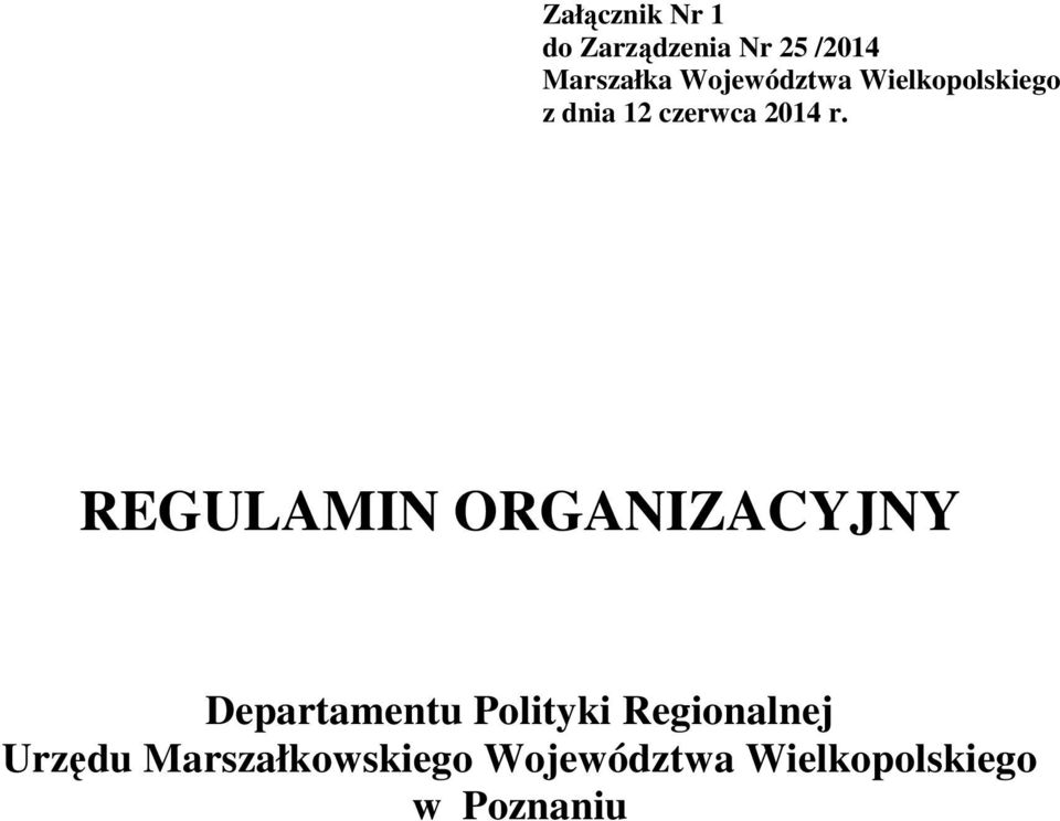 REGULAMIN ORGANIZACYJNY Departamentu Polityki