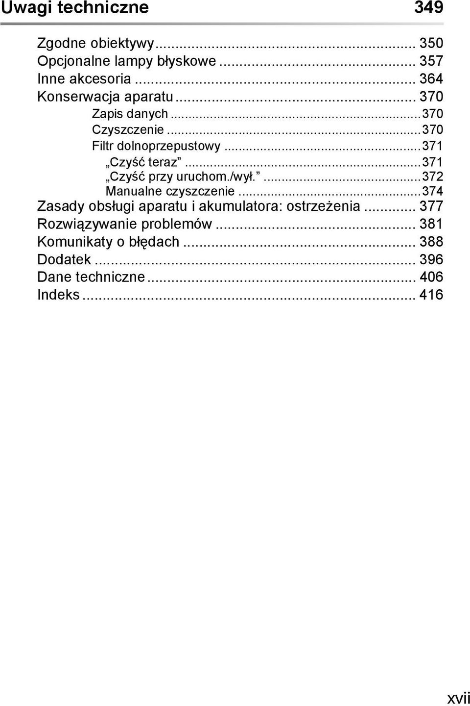 ..371 Czyść przy uruchom./wył....372 Manualne czyszczenie.