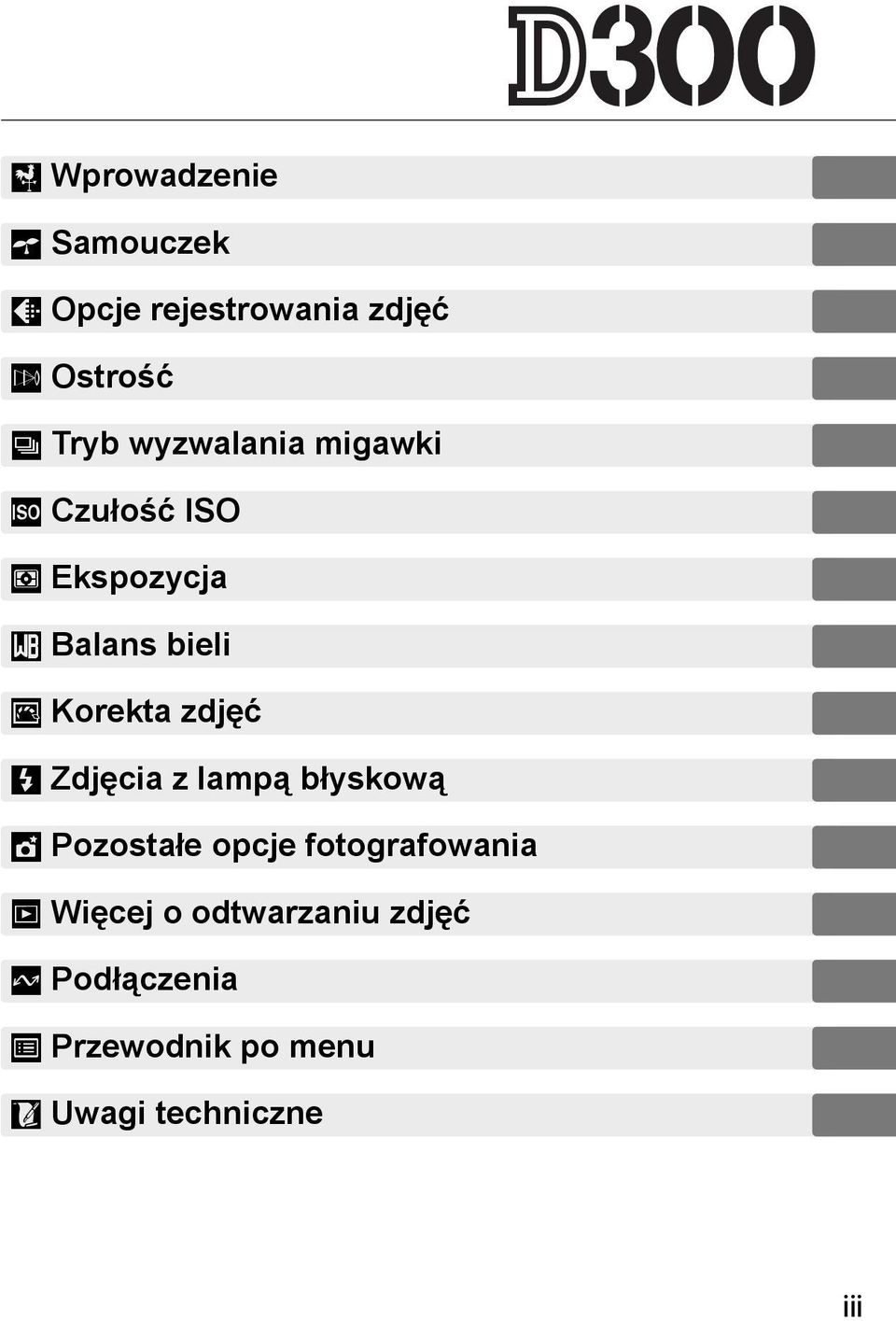 zdjęć l Zdjęcia z lampą błyskową t Pozostałe opcje fotografowania I