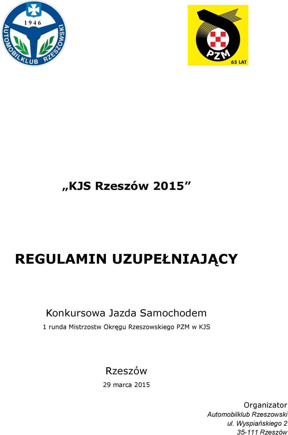 Rzeszowskiego PZM w KJS Rzeszów 29 marca 2015