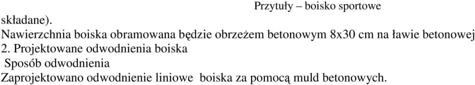 betonowym 8x30 cm na ławie betonowej 2.