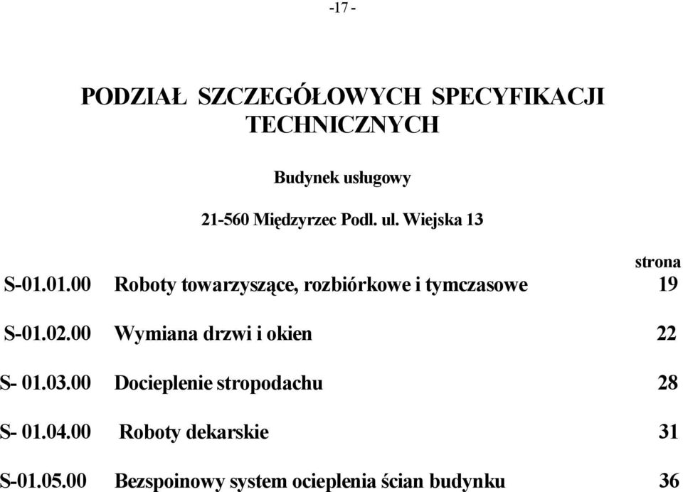 01.00 Roboty towarzyszące, rozbiórkowe i tymczasowe 19 S-01.02.