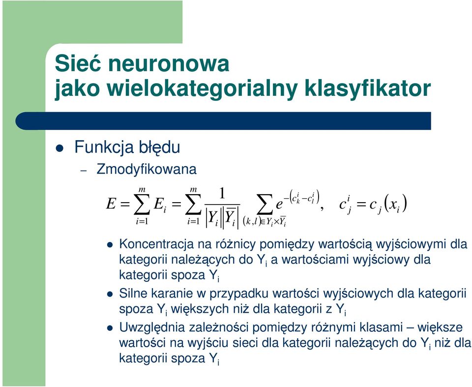 kategor spoza Slne karane w przypadku wartoś wyśowyh dla kategor spoza wększyh nŝ dla kategor z