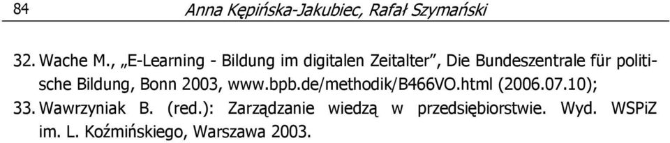 politische Bildung, Bonn 2003, www.bpb.de/methodik/b466vo.html (2006.07.