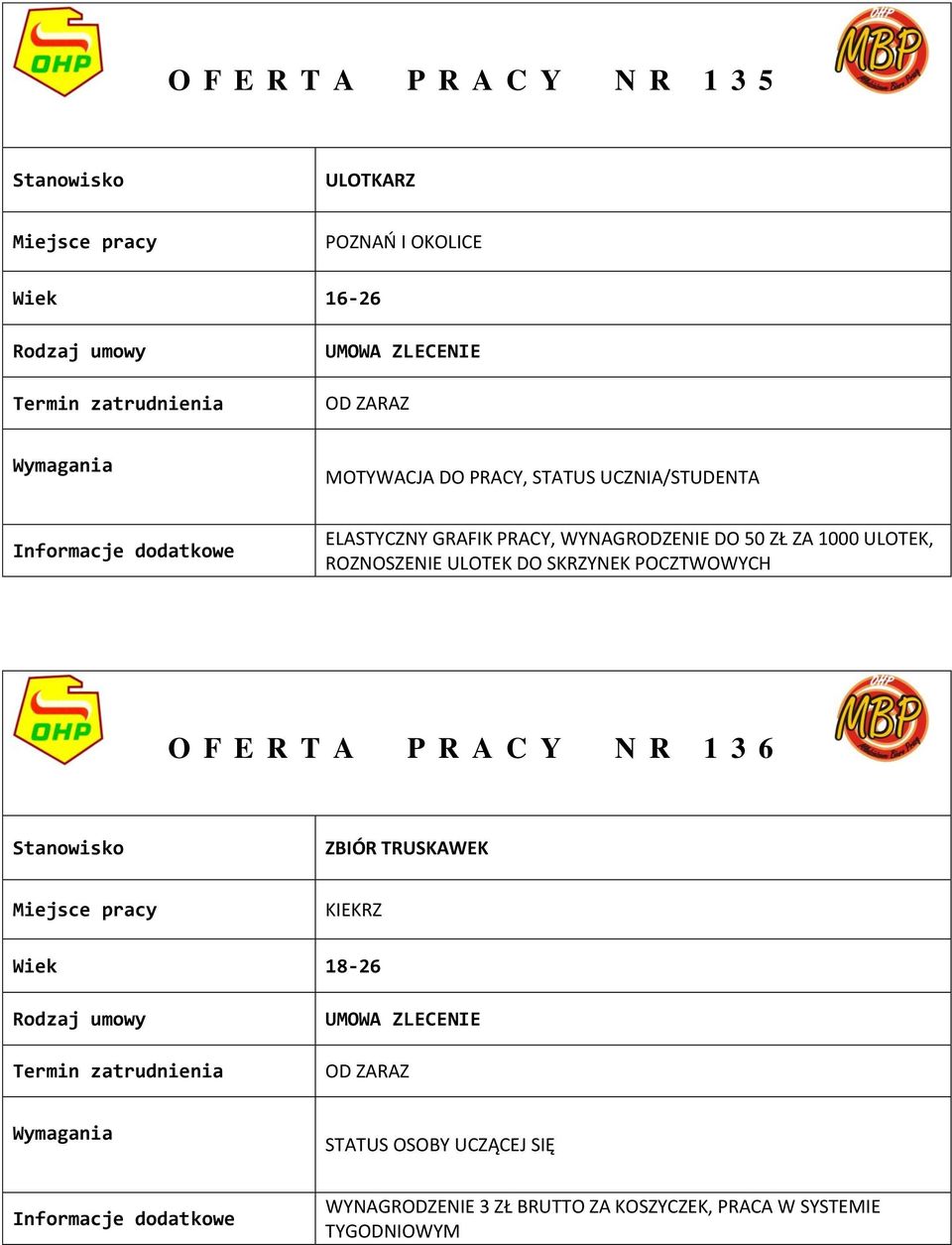 ROZNOSZENIE ULOTEK DO SKRZYNEK POCZTWOWYCH O F E R T A P R A C Y N R 1 3 6 ZBIÓR TRUSKAWEK