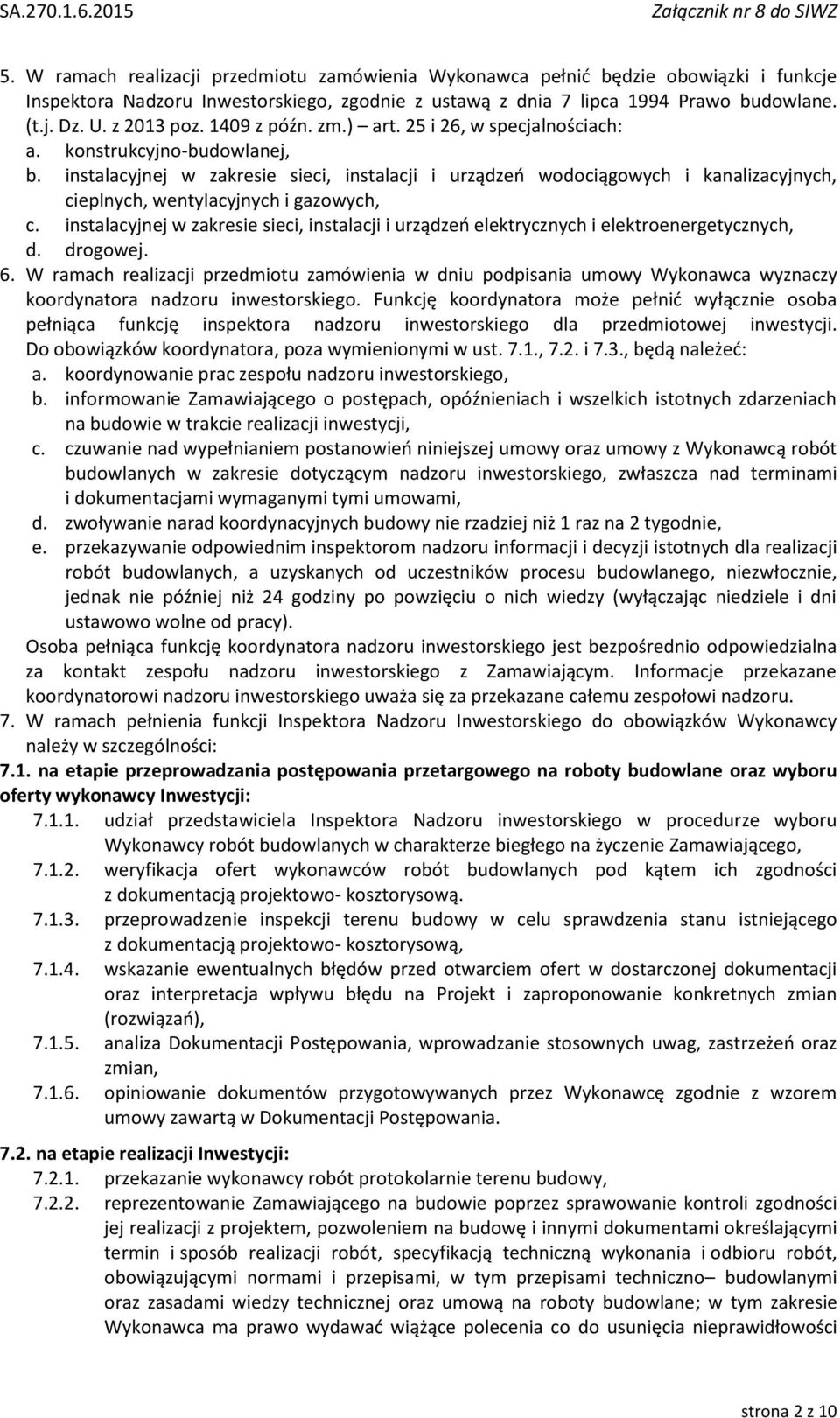 instalacyjnej w zakresie sieci, instalacji i urządzeń wodociągowych i kanalizacyjnych, cieplnych, wentylacyjnych i gazowych, c.