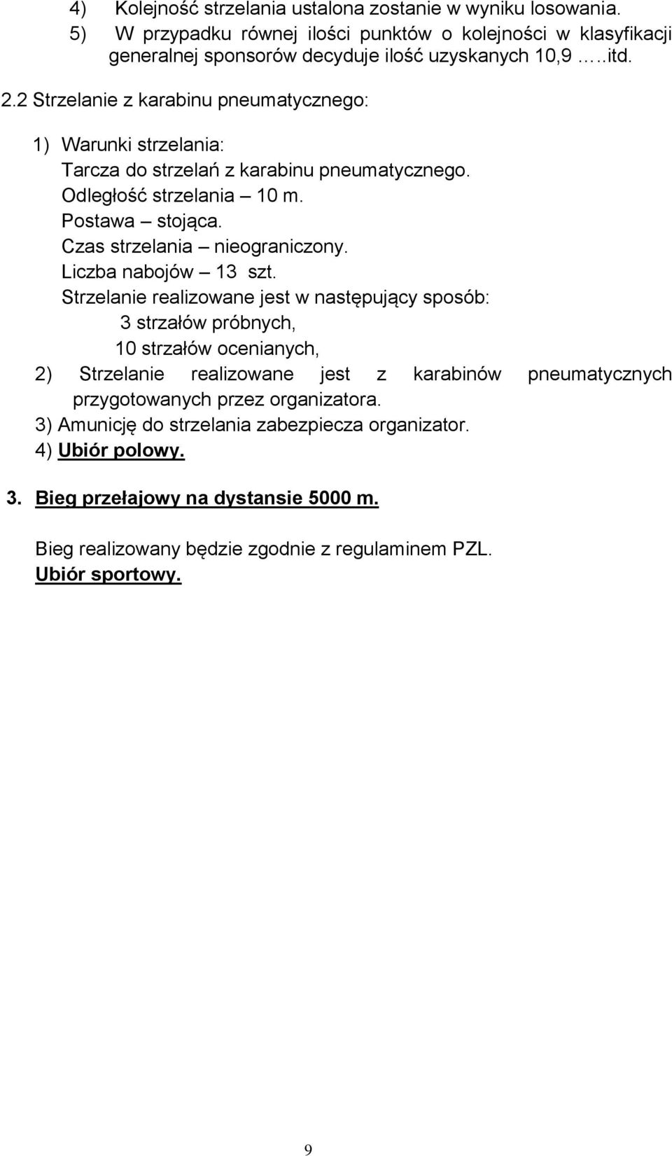 Liczba nabojów 13 szt.