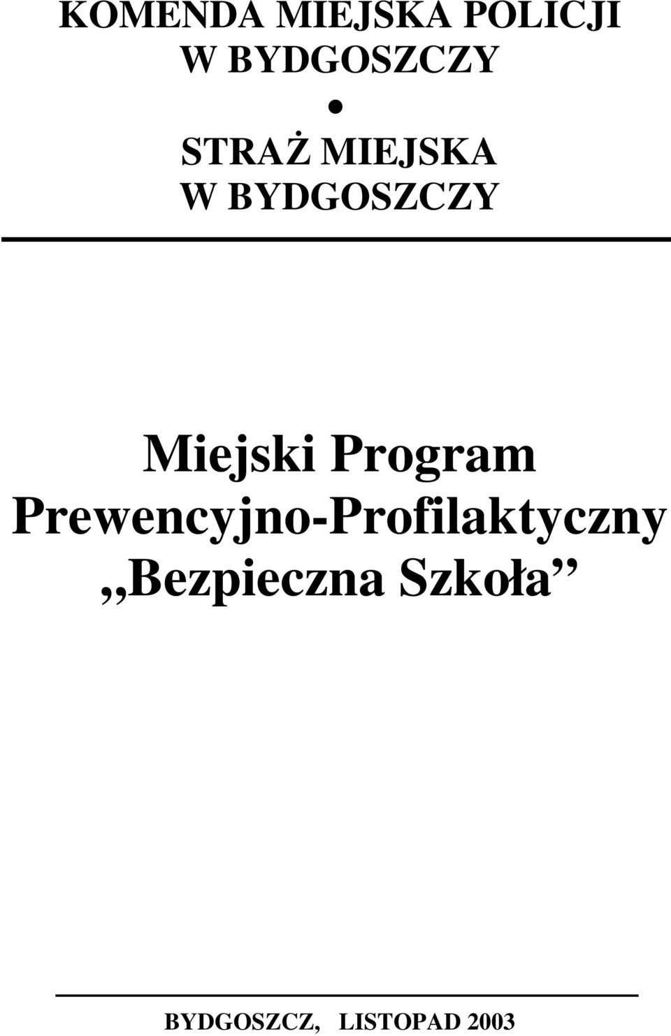 Program Prewencyjno-Profilaktyczny