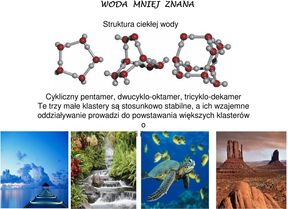 klastery są stosunkowo stabilne, a ich wzajemne