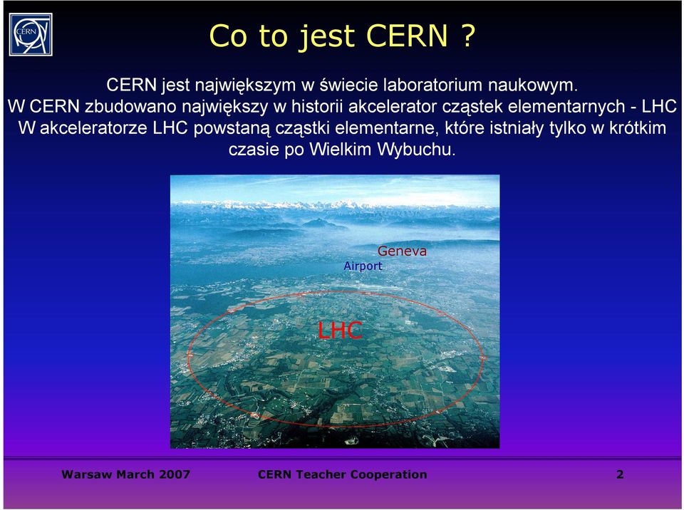 akceleratorze LHC powstaną cząstki elementarne, które istniały tylko w krótkim