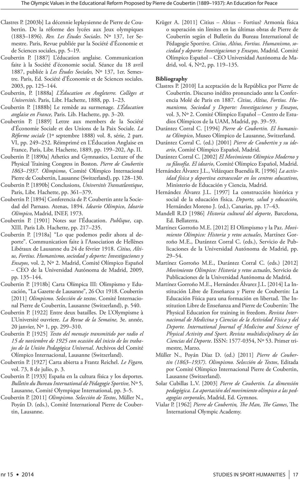 [1887] L éducation anglaise. Communication faite à la Société d économie social. Séance du 18 avril 1887, publiée à Les Études Sociales, Nº 137, 1er. Semestre. Paris, Ed.