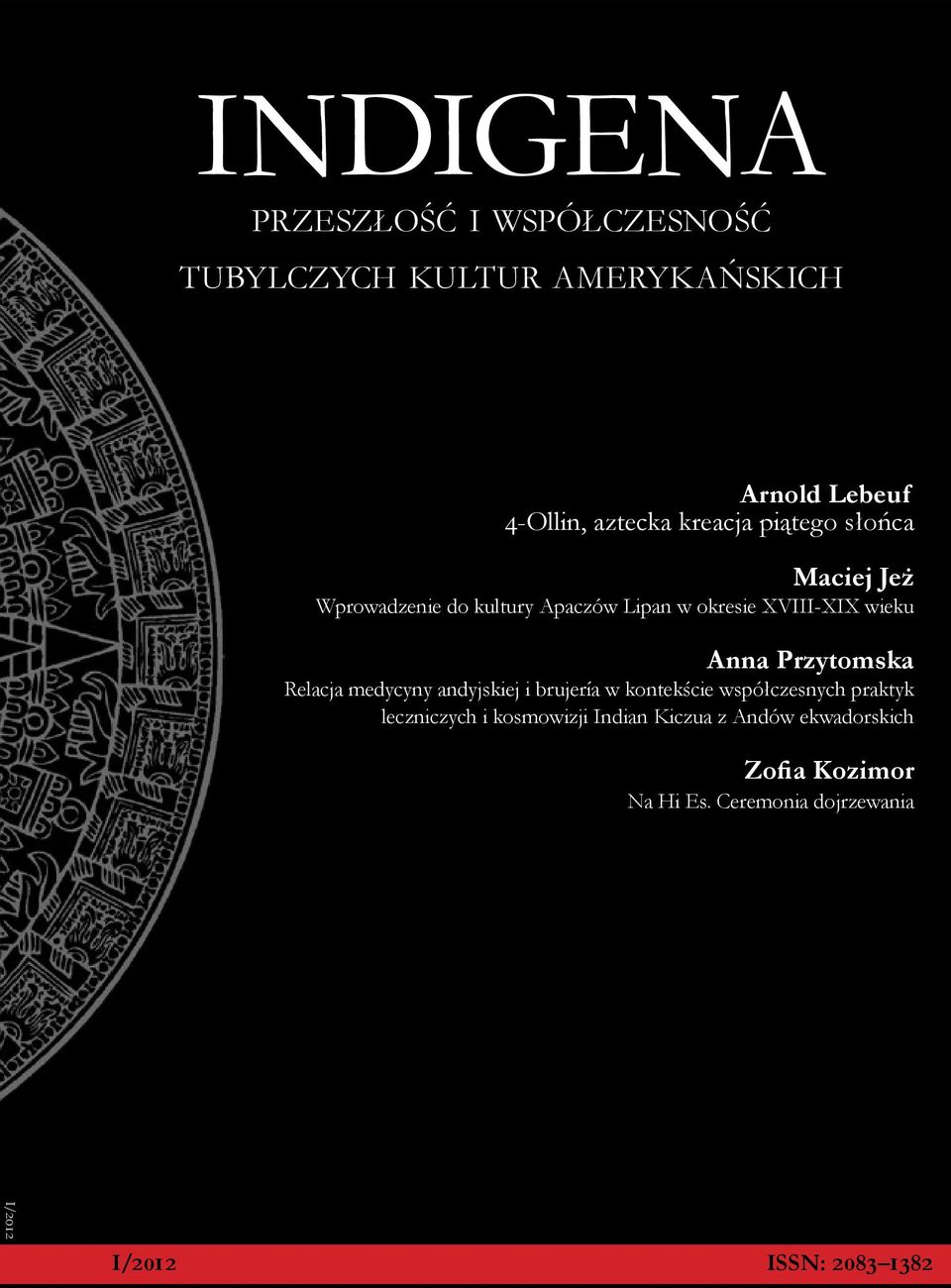 Przytomska Relacja medycyny andyjskiej i brujería w kontekście współczesnych praktyk leczniczych i