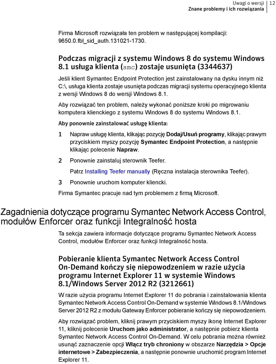 operacyjnego klienta z wersji Windows 8 do wersji Windows 8.1.