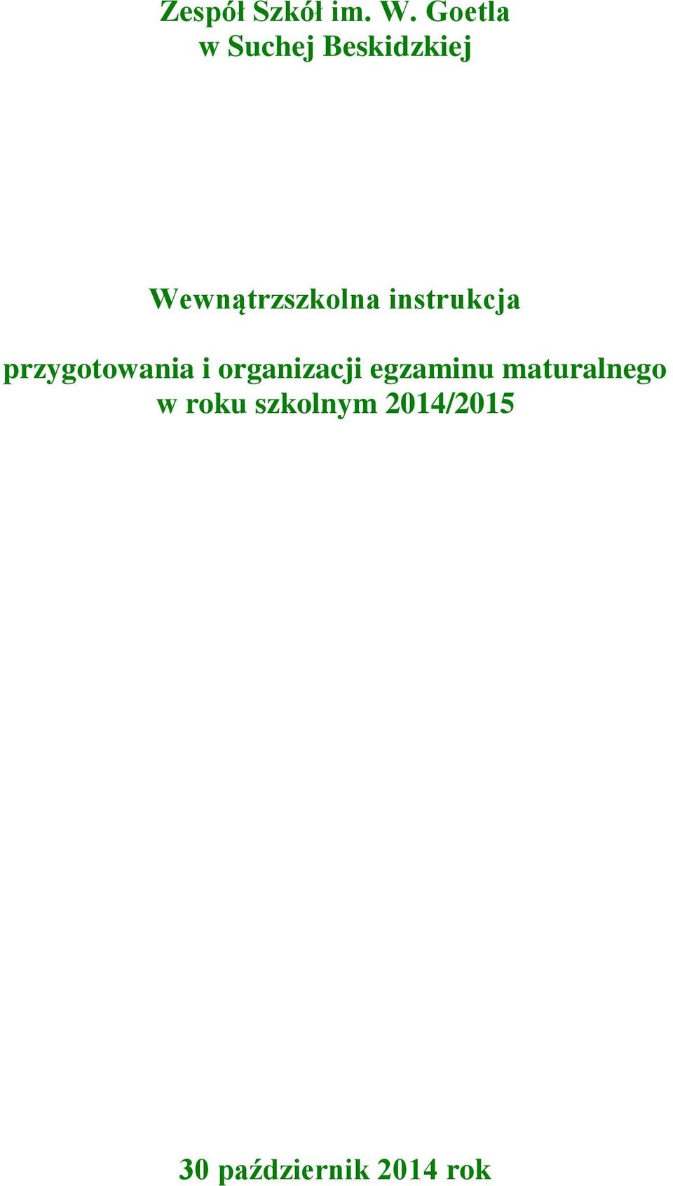 instrukcja przygotowania i organizacji