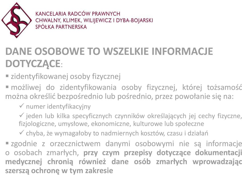 fizjologiczne, umysłowe, ekonomiczne, kulturowe lub społeczne chyba, że wymagałoby to nadmiernych kosztów, czasu i działań zgodnie z orzecznictwem danymi